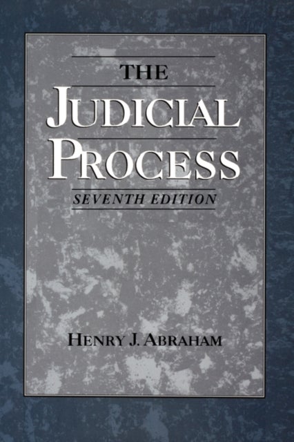 The Judicial Process - An Introductory Analysis of the Courts of the United States, England, and France