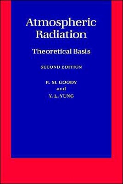 Atmospheric Radiation: Theoretical Basis