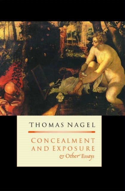 Concealment and Exposure - And Other Essays