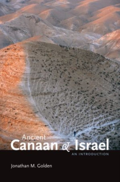 Ancient Canaan and Israel - An Introduction