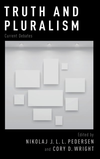 Truth and Pluralism - Current Debates