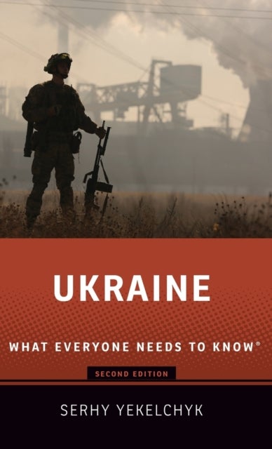 Ukraine - What Everyone Needs to Know®