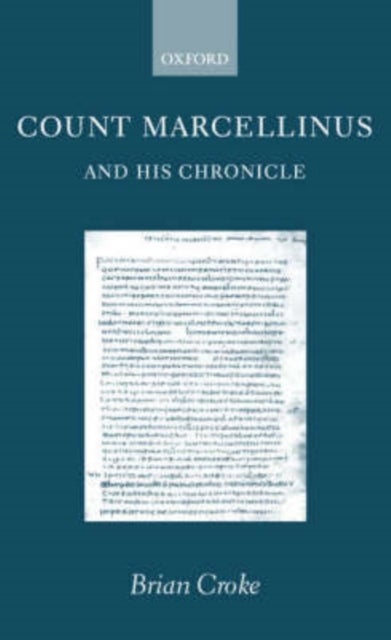 Count Marcellinus and his Chronicle