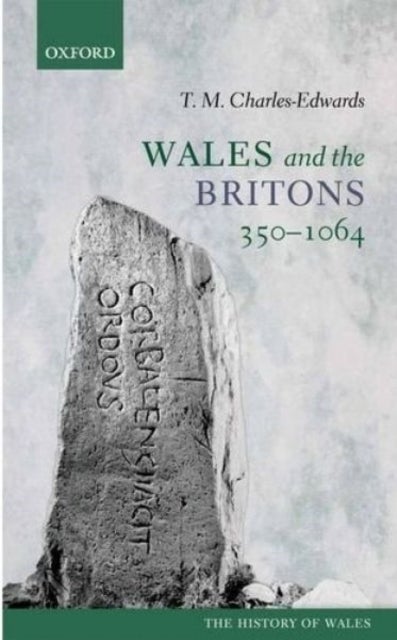 Wales and the Britons, 350-1064