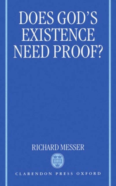 Does God's Existence Need Proof?