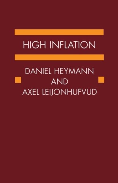 High Inflation - The Arne Ryde Memorial Lectures