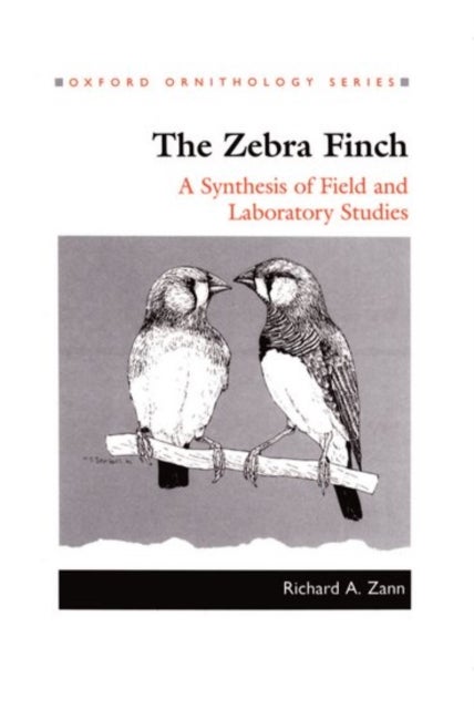 The Zebra Finch - A Synthesis of Field and Laboratory Studies