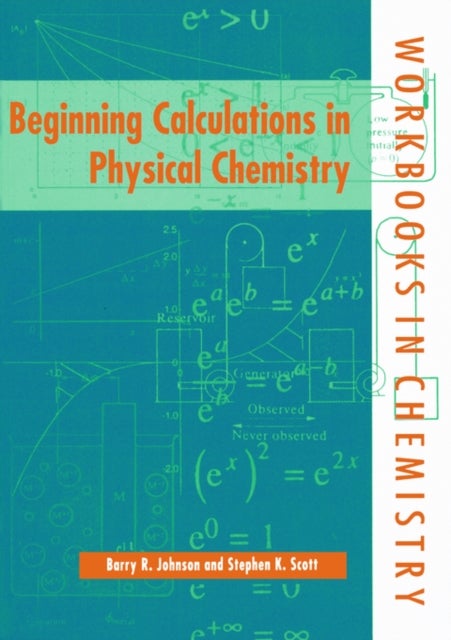 Beginning Calculations in Physical Chemistry
