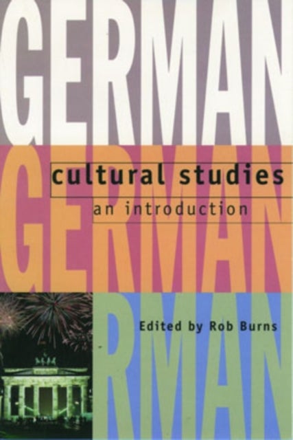 German Cultural Studies - An Introduction