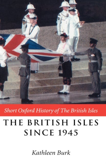 The British Isles Since 1945