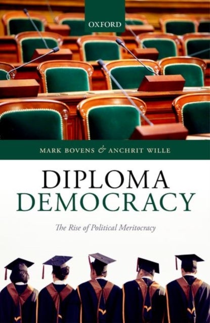 Diploma Democracy - The Rise of Political Meritocracy