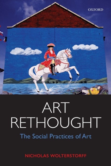 Art Rethought - The Social Practices of Art