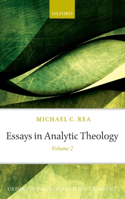 Essays in Analytic Theology - Volume 2