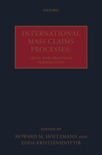 International Mass Claims Processes - Legal and Practical Perspectives