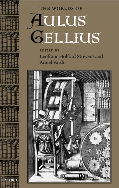 The Worlds of Aulus Gellius