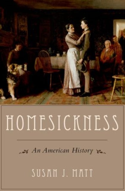 Homesickness - An American History