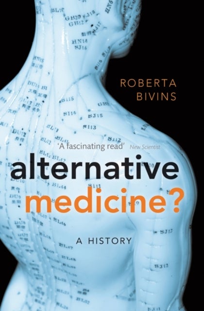 Alternative Medicine? - A History