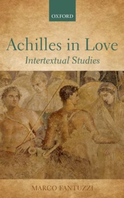 Achilles in Love - Intertextual Studies