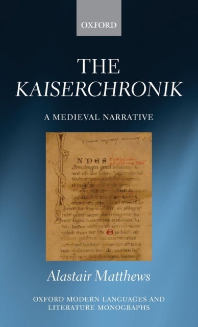 The Kaiserchronik - A Medieval Narrative