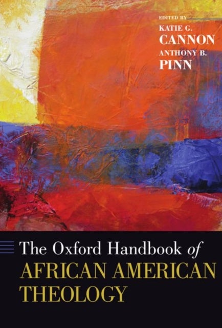 The Oxford Handbook of African American Theology