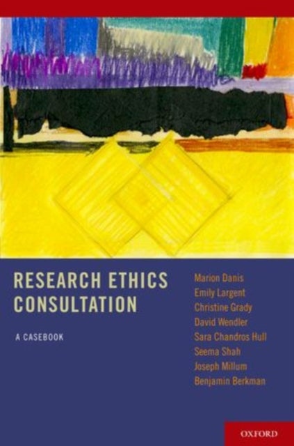 Research Ethics Consultation - A Casebook