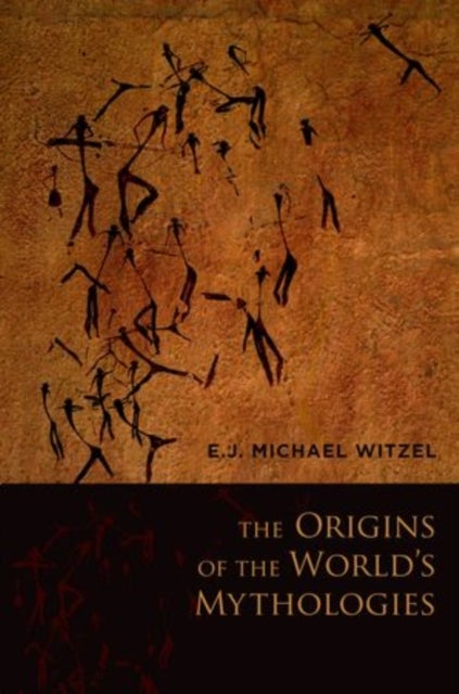 The Origins of the World''s Mythologies