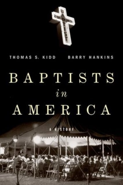 Baptists in America - A History