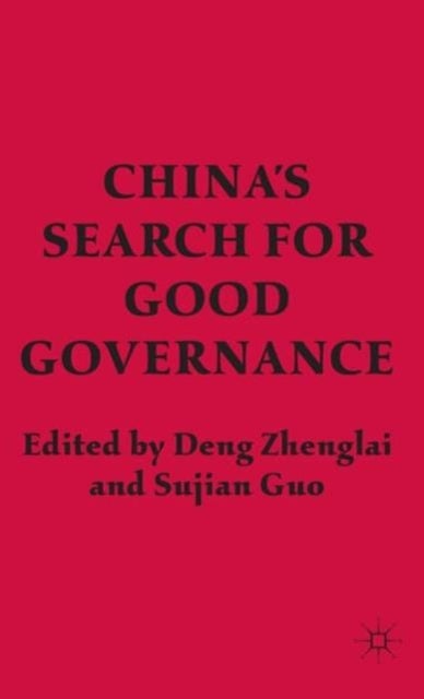 China's Search for Good Governance