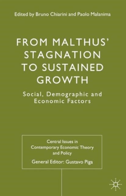From Malthus'' Stagnation to Sustained Growth