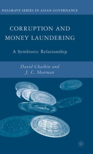 Corruption and Money Laundering - A Symbiotic Relationship