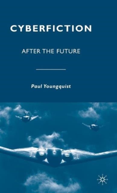 Cyberfiction - After the Future