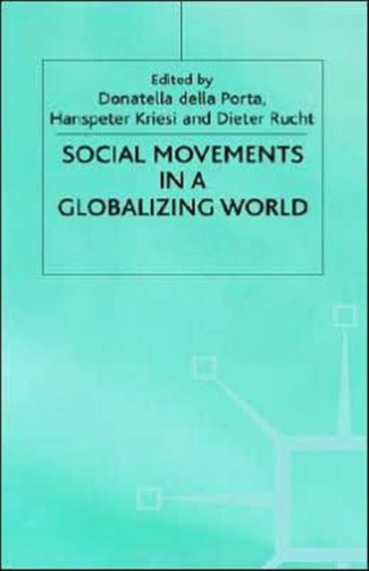 Social Movements in a Globalizing World