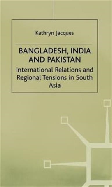 Bangladesh India and Pakistan