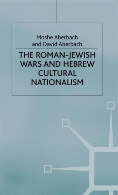 Roman-Jewish Wars and Hebrew Cultural Nationalism