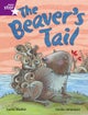 Rigby Star Independent Purple Reader 1 The Beaver''s Tail