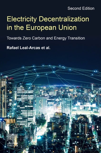 Electricity Decentralization in the European Union - Towards Zero Carbon and Energy Transition