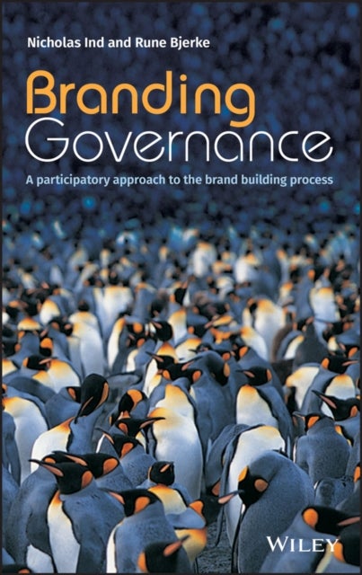 Branding Governance - A Participatory Approach to the Brand Building Process