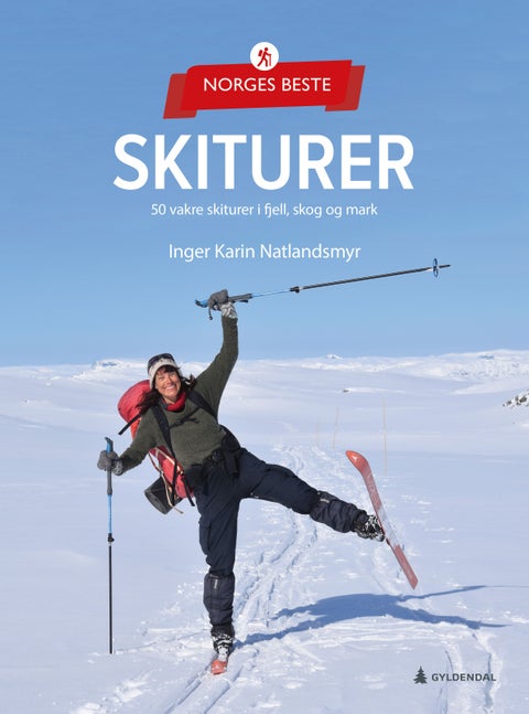 Norges beste skiturer - 50 vakre skiturer i fjell, skog og mark