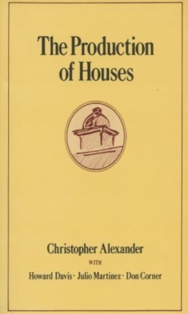 The Production of Houses