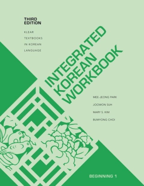 Integrated Korean Workbook - Beginning 1