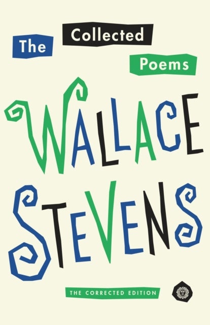 The Collected Poems of Wallace Stevens. Corrected - The Corrected Edition