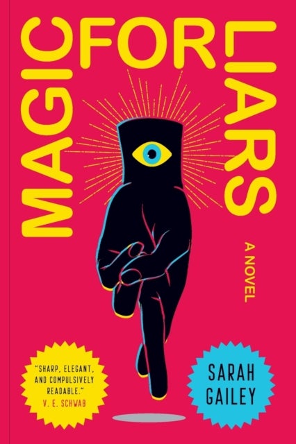Magic for Liars - A Novel