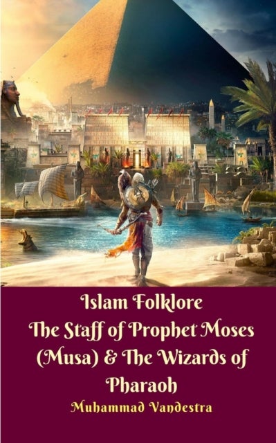 Islam Folklore The Staff of Prophet Moses (Musa) a