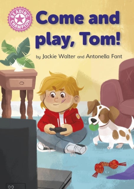 Reading Champion: Come and Play, Tom! - Independent Pink 1b