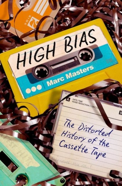 High Bias - The Distorted History of the Cassette Tape