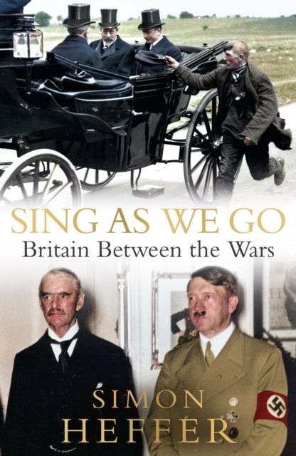 Sing As We Go - Britain Between the Wars