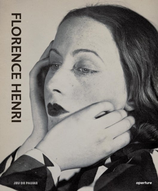 Florence Henri: Mirror of the Avant-Gardes 1927-40 - Mirror of the Avant-Gardes 1927-40