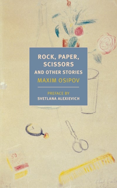 Rock, Paper, Scissors - And Other Stories