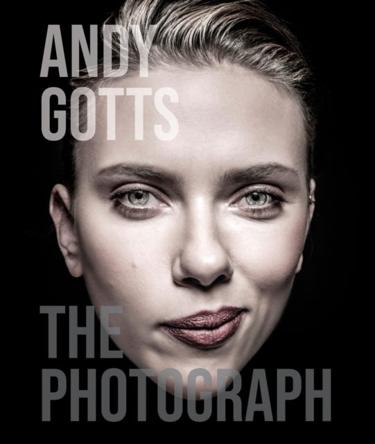 Andy Gotts: The Photograph - The Photograph
