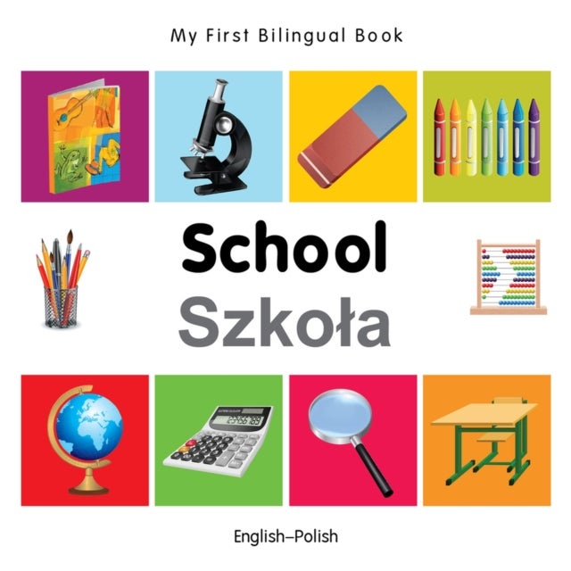 My First Bilingual Book - School - English-polish